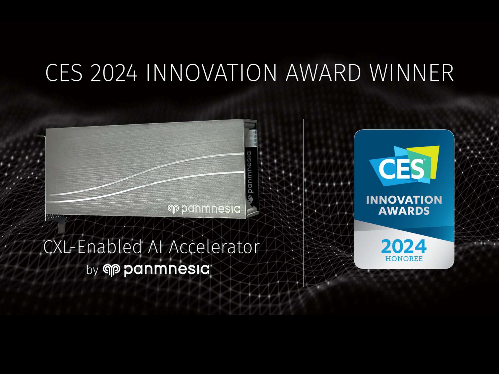 Panmnesia Wins CES 2024 Innovation Award for Its CXL Technology on AI Accelerator